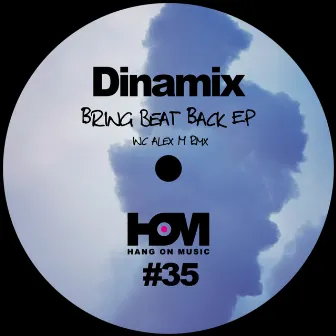 Bring Beat Back EP by Dinamix