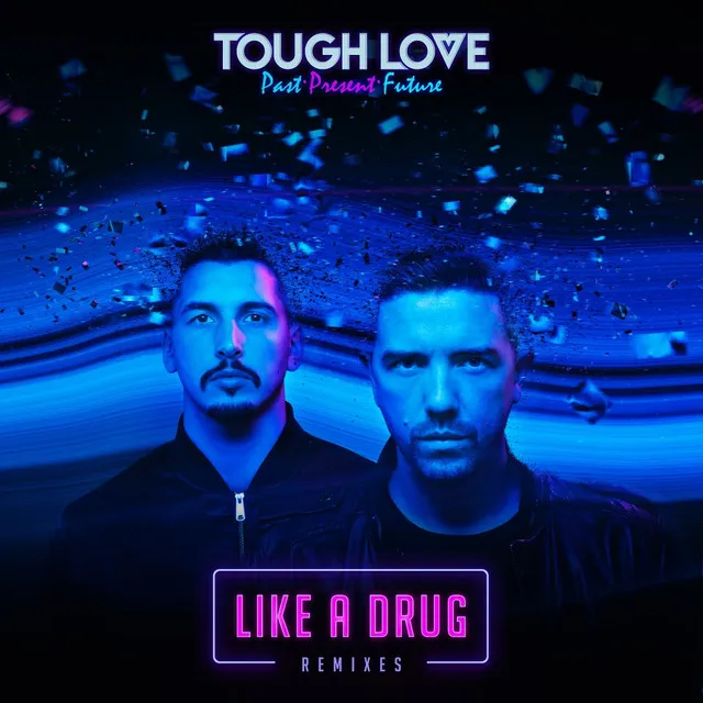 Like A Drug - K & K Remix