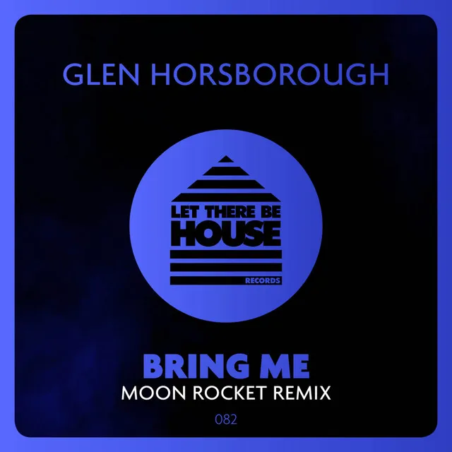 Bring Me - Moon Rocket Remix