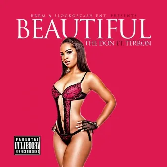 Beautiful (feat. Terron) - Single by The Don