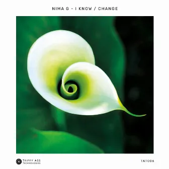 I Know / Change by NIMA G