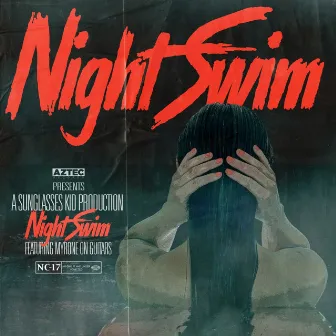 Night Swim by Sunglasses Kid