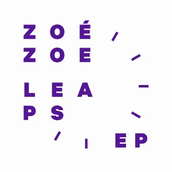 Leaps EP by zoé zoe