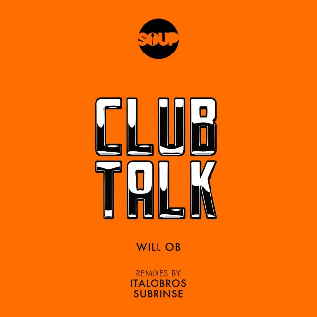 Club Talk - Subrinse Remix