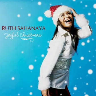 Joyful Christmas by Ruth Sahanaya