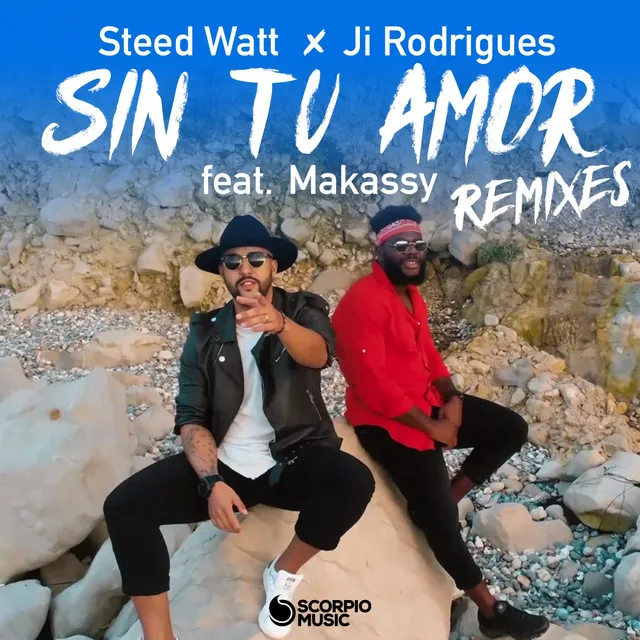 Sin Tu Amor (Remixes)