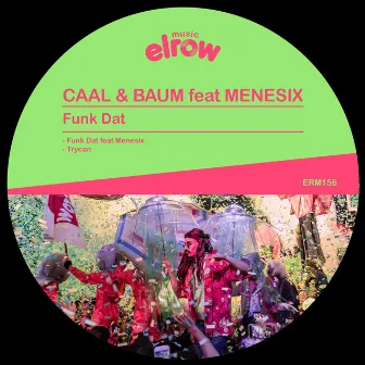 Funk Dat by Baum