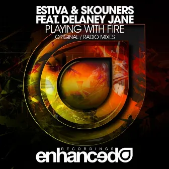 Playing With Fire by Skouners