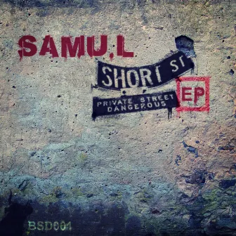 Short Street EP by Samu.l