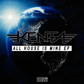 All House Is Mine EP by Kenta