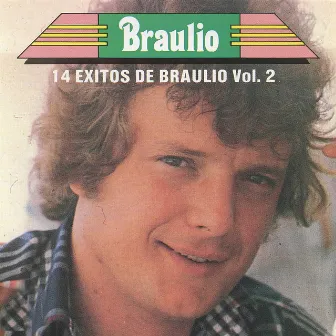 14 Exitos De Braulio Vol. 2 by Braulio