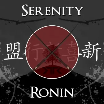 Ronin by Serenity