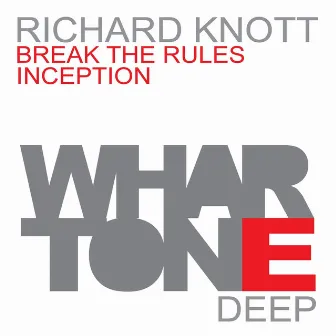 Break The Rules EP by Richard Knott