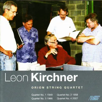 Leon Kirchner - Complete String Quartets by Orion String Quartet