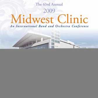 2009 Midwest Clinic: Eastman Wind Ensemble by Donald Hunsberger