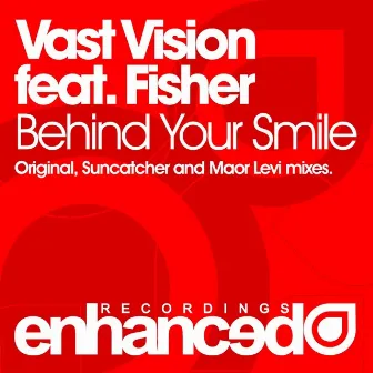 Behind Your Smile by Vast Vision