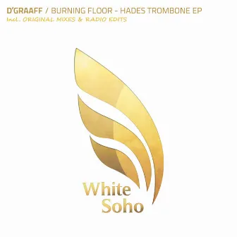 Burning Floor / Hades Trombone EP by D'Graaff