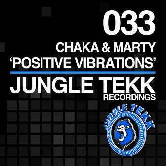 Positive Vibrations by Chaka & Marty