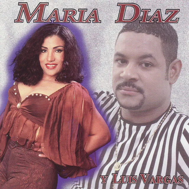 Maria Diaz y Luis Vargas