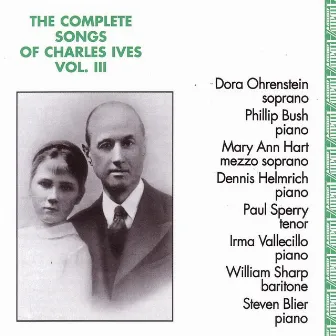 Complete Songs of Charles Ives, Vol. 3 by William Sharp