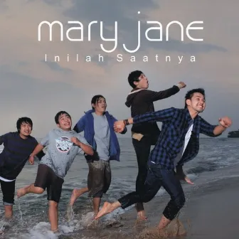 Inilah Saatnya by Mary Jane