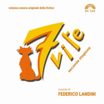 7 vite - Seconda stagione (Colonna sonora della fiction TV) by Federico Landini