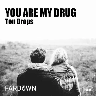 You Are My Drug by Unknown Artist