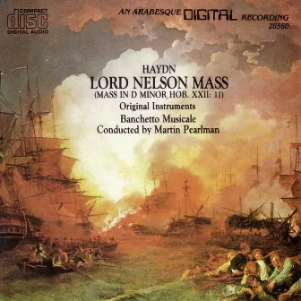 Haydn: Lord Nelson Mass (Mass In D Minor, HOB. XXII: 11) by Banchetto Musicale