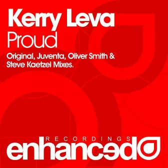 Proud by Kerry Leva