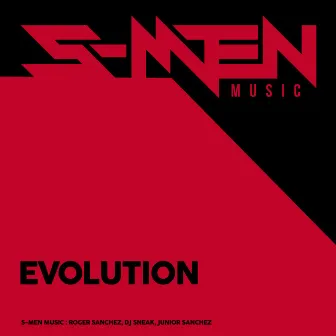 Evolution by The S-Men