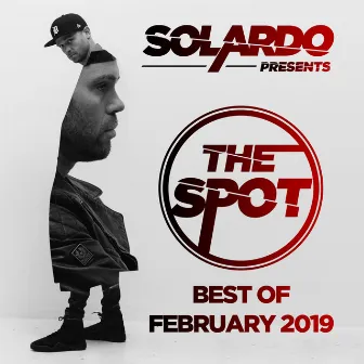 Solardo Presents: The Spot (Febuary 2019) by Unknown Artist