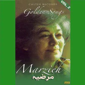 40 Marzieh Golden Songs, Vol 2 - Persian Music by Marzieh