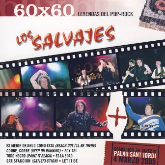 60x60 Leyendas Del Pop-Rock by Los Salvajes