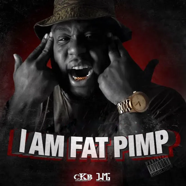 I Am Fat Pimp