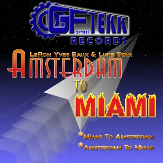 Amsterdam To Miami by Luke Star