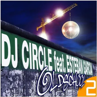 Oldschool (Part 2) by Dj Circle