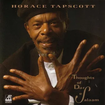 Thoughts Of Dar Es Salaam by Horace Tapscott