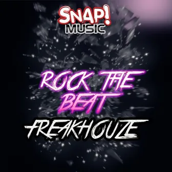 Rock The Beat by Freakhouze