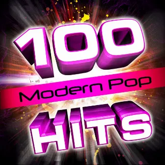 100 Modern Pop Hits! by The Future Hit Makers