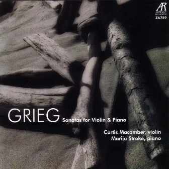 Grieg: Sonatas For Violin & Piano by Marija Stroke