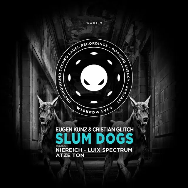 Slum Dogs - Atze Ton Remix