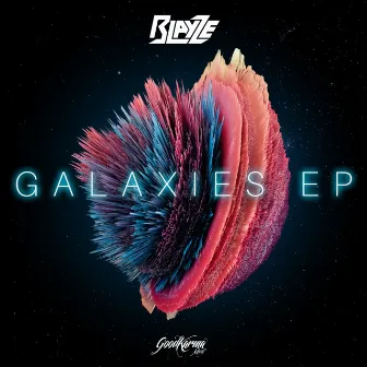 Galaxies EP by Blayze