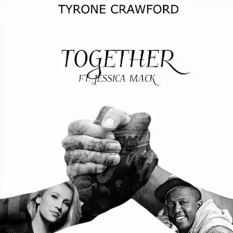 Together by Tyrone Crawford