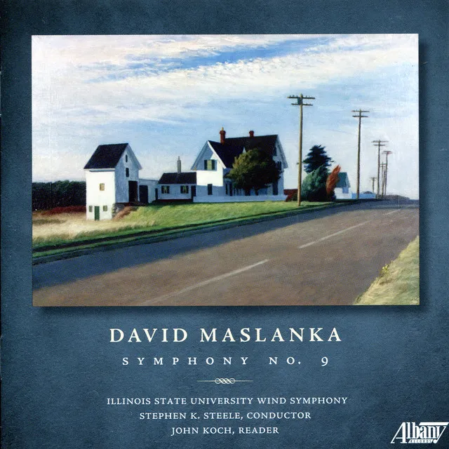 David Maslanka: Symphony No. 9