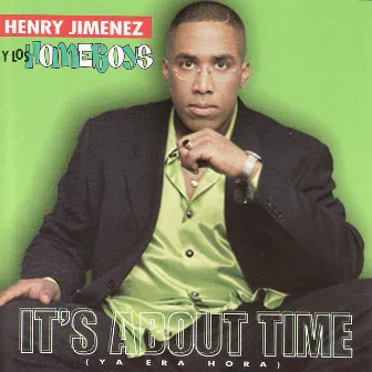 It's About Time by Henry Jiménez