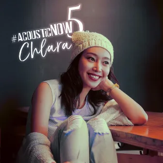 #acousticNOW5 by Chlara