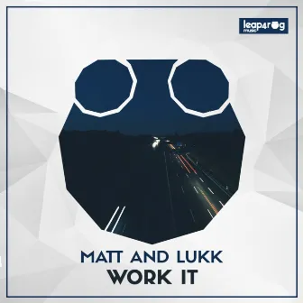 Work It by Matt And Lukk