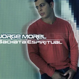 Bachata Espiritual by Jorge Morel