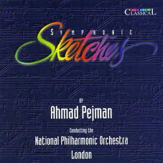 Symphonic Sketches by Ahmad Pejman