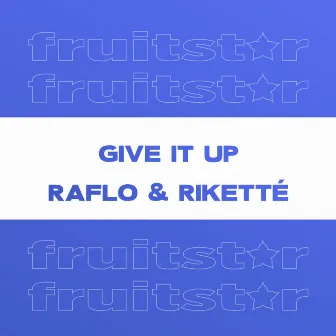 Give It Up (Robbie Rivera Remix Edit) by Raflo